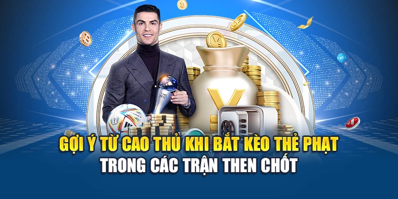 Kèo Thẻ Phạt Kubet – Dự Đoán Chuẩn Thắng Lợi Lớn Mỗi Ngày 3 Gợi ý từ cao thủ khi bắt kèo thẻ phạt trong các trận then chốt